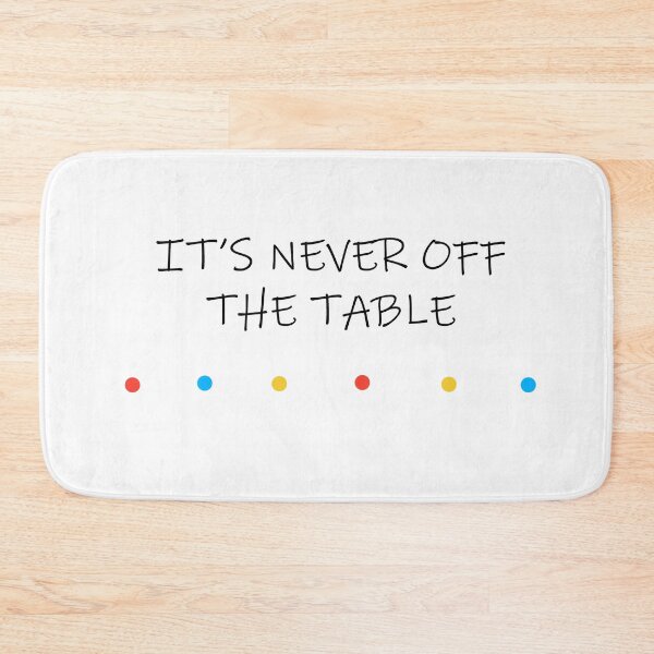 Item preview, Its never off the table designed and sold by oxoxoxo.