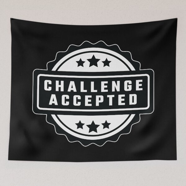 Item preview, Challenge Accepted designed and sold by MerchHouse.