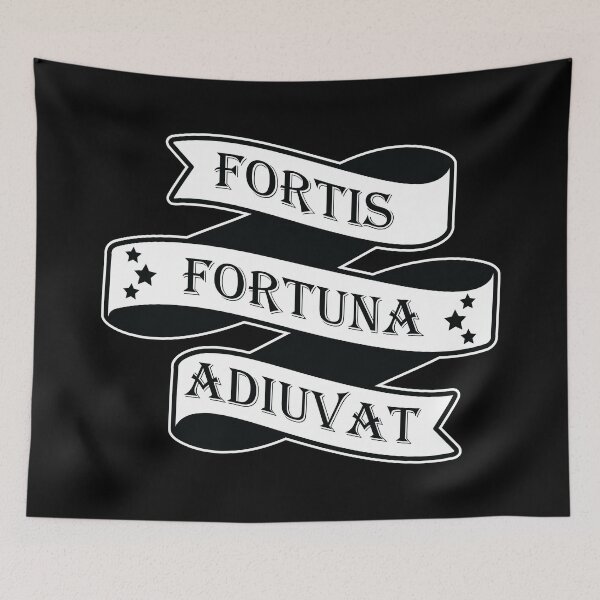 Item preview, Fortis Fortuna Adiuvat (Fortune Favors the Brave) designed and sold by MerchHouse.