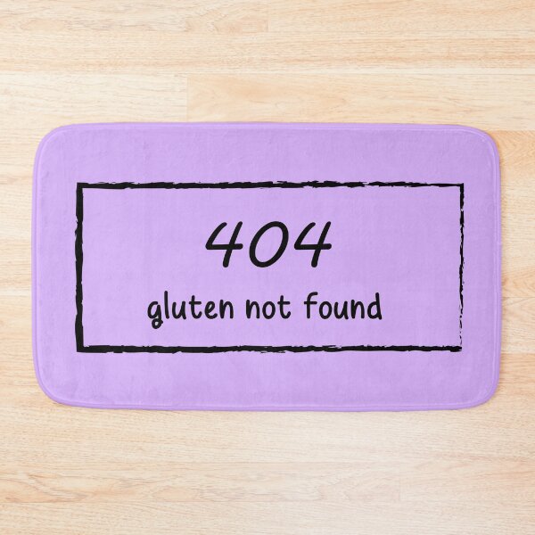 Item preview, 404 Gluten not found designed and sold by TheSpecialDiet.