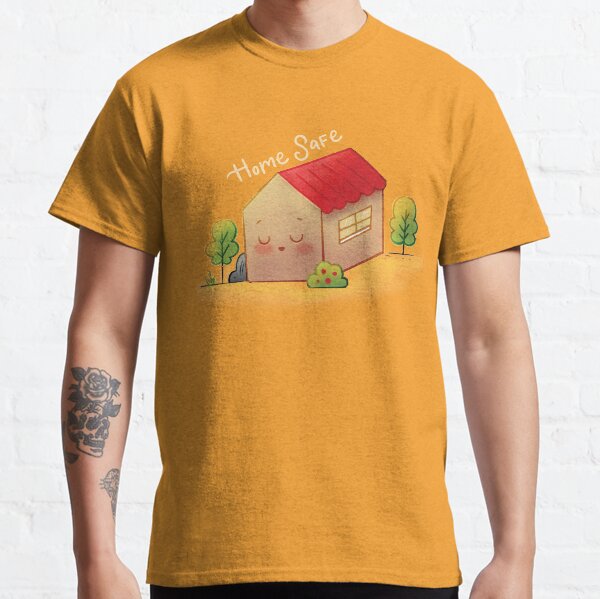 Home Safe Classic T-Shirt