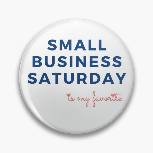 Item preview, Small Business Saturday is my favorite designed and sold by CampfireMagic.