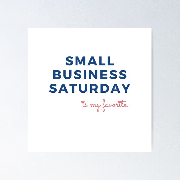 Item preview, Small Business Saturday is my favorite designed and sold by CampfireMagic.