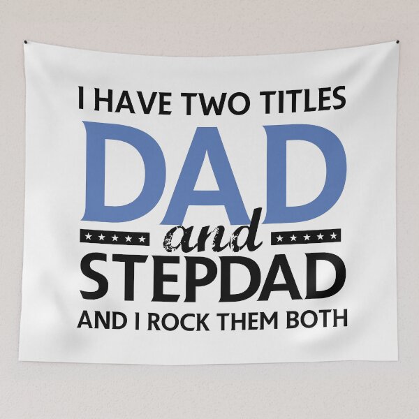 Item preview, I have two Titles Dad and Stepdad and I rock them both designed and sold by Happiness Shop.