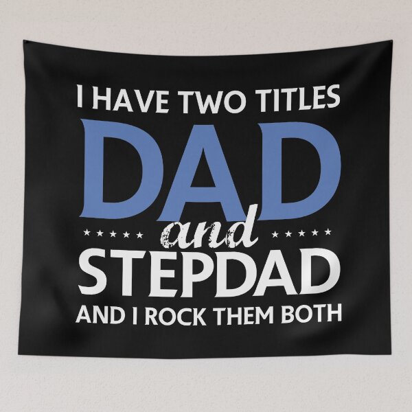 Item preview, I have two Titles Dad and Stepdad and I rock them both designed and sold by Happiness Shop.