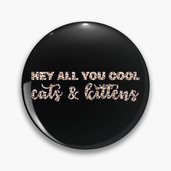 Item preview, Hey all you cool Cats & Kittens designed and sold by ZazasDesigns.
