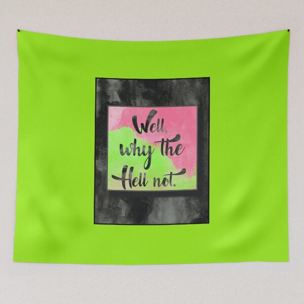 Item preview, Well, why the hell not, designed and sold by mensijazavcevic.