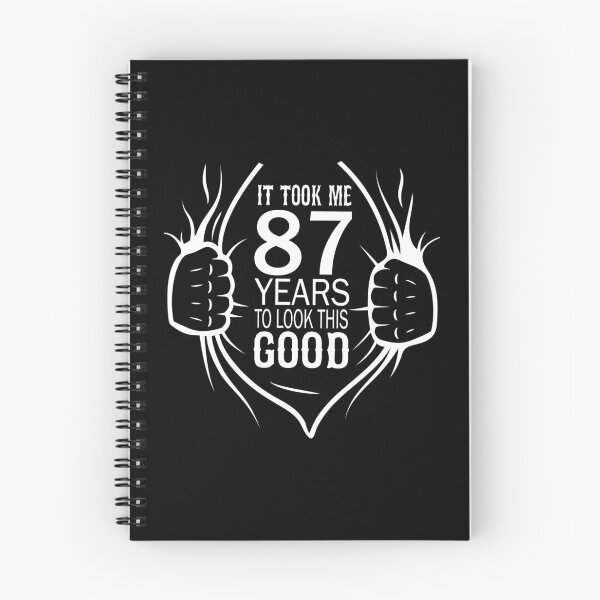 Item preview, It Took Me 87 Years To Look This Good Gift For 87th Birthday design designed and sold by Grabitees.
