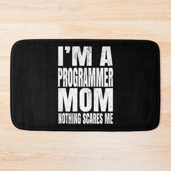 Item preview, I'm A Programmer Mom Nothing Scares Me - Funny Coding product designed and sold by Grabitees.