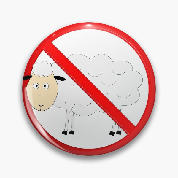 Item preview, Sheep Not Allowed Sign designed and sold by MarkUK97.