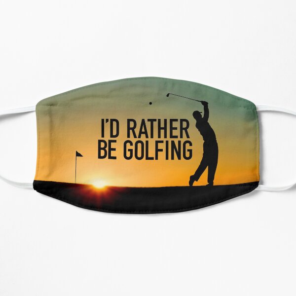 I'd Rather Be Golfing Mask