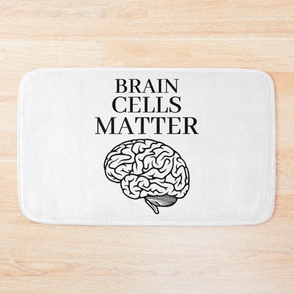 Item preview, Brain Cells Matter designed and sold by RIVEofficial.