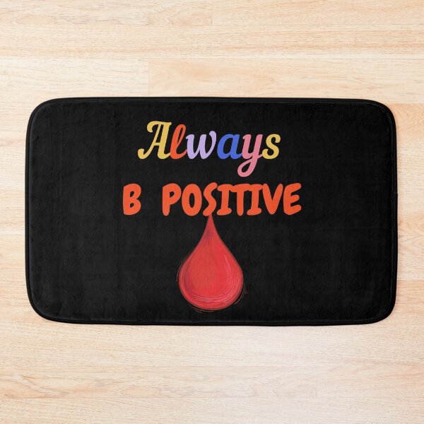 Item preview, ALWAYS B POSITIVE CUTE FUNNY Hematology  Medical Laboratory Scientist designed and sold by Hippiesole.