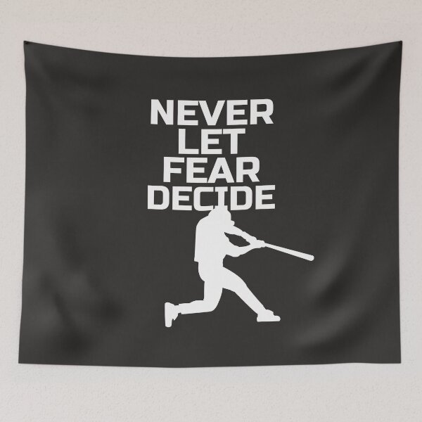Item preview, NEVER LET FEAR DECIDE designed and sold by Ethos Bubbles.