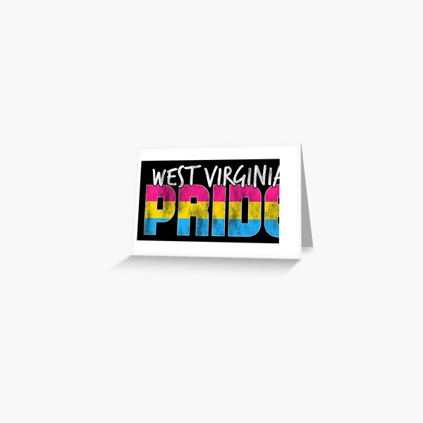 Pansexual West Virginia Gay Pride Flag Lgbtq Lesbian Rainbow Lgbt Greeting Card For Sale By 0546