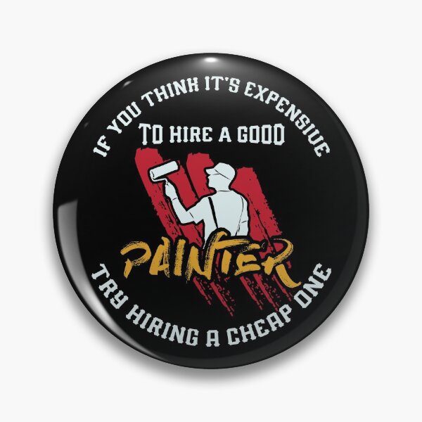 Item preview, Hire A Good Painter - Funny Decorator Gift designed and sold by Sandra78.