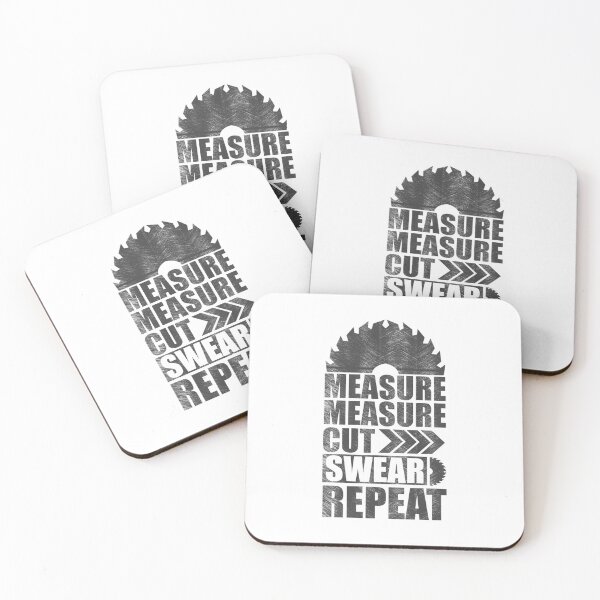 Item preview, Measure Measure Cut Swear Repeat  designed and sold by Mrpotts73.