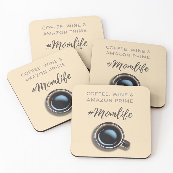 Item preview, #Momlife - Coffee, Wine & Amazo Prime designed and sold by GrandmaApproved.