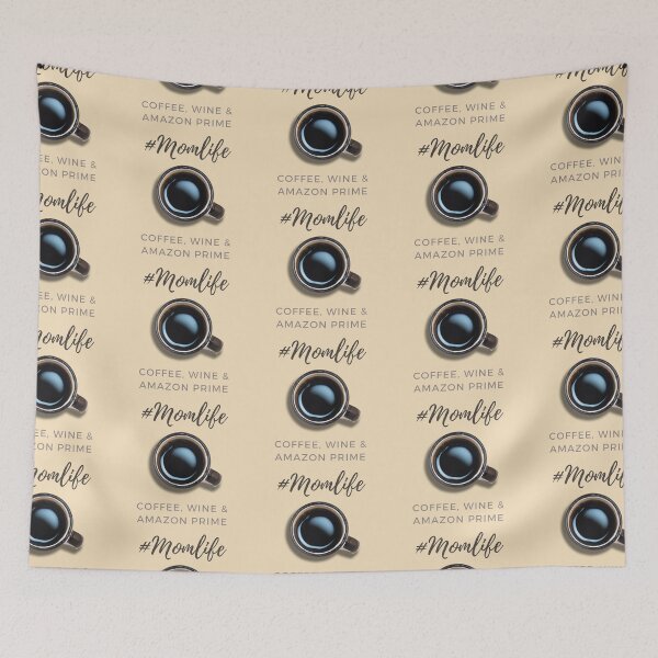 Item preview, #Momlife - Coffee, Wine & Amazo Prime designed and sold by GrandmaApproved.