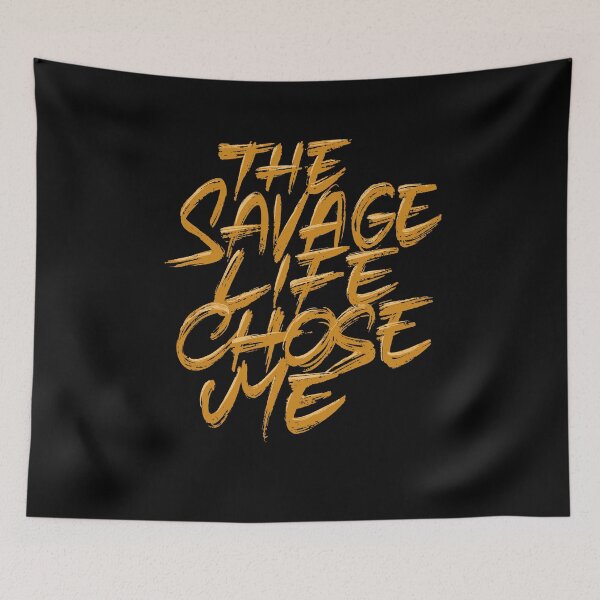 Item preview, The Savage Life Chose Me designed and sold by Zagach Letters.