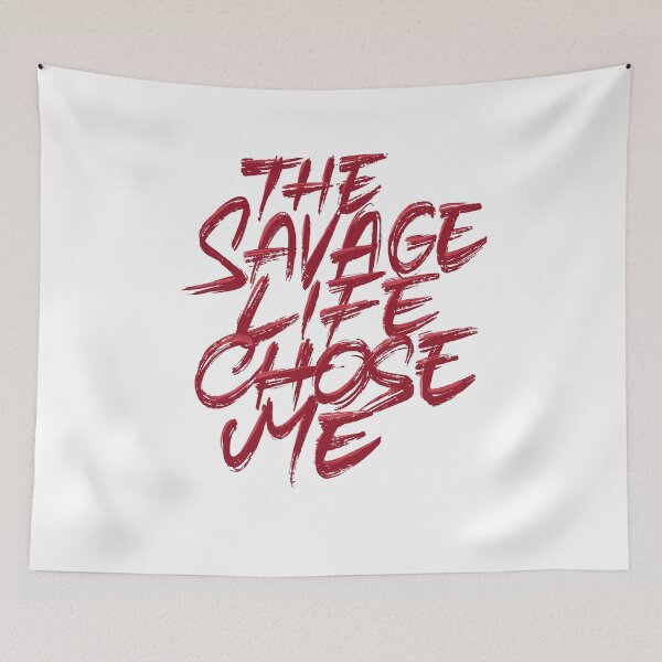 Item preview, The Savage Life Chose Me designed and sold by Zagach Letters.