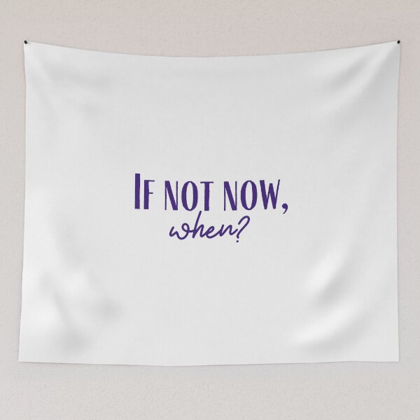 Item preview, If Not Now designed and sold by rymcintire.