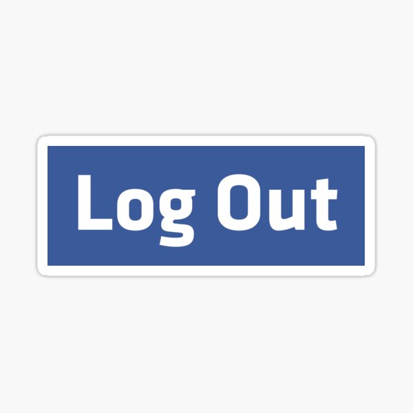 Log Out Sticker