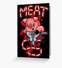 Nice to Meat You! Greeting Card