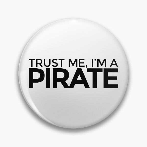 Item preview, Trust me, Im a Pirate designed and sold by LudlumDesign.