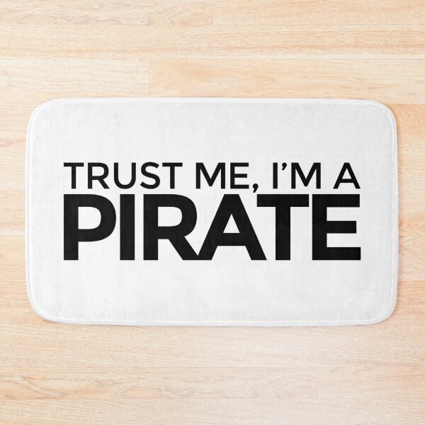 Item preview, Trust me, Im a Pirate designed and sold by LudlumDesign.