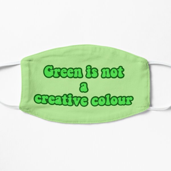 el verde no es un color creativo Mascarilla plana