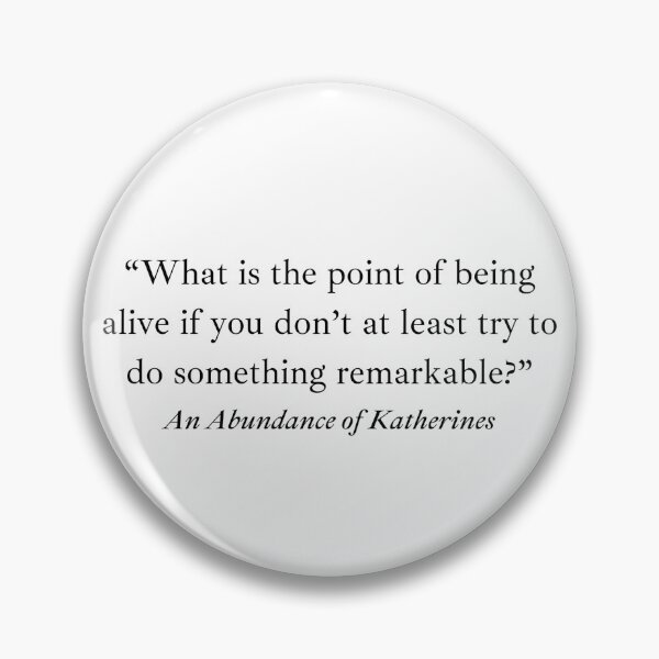 Item preview, An abundance of Katherines quote  designed and sold by Amelieva.