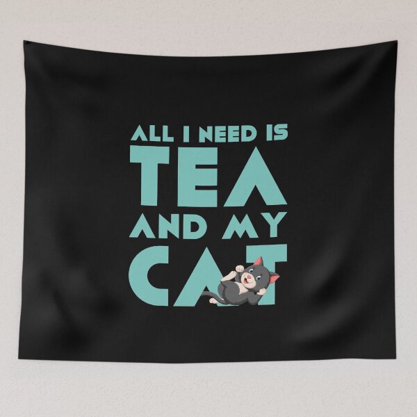 Item preview, All I Need is Tea and my Cat designed and sold by ArticaDesign.
