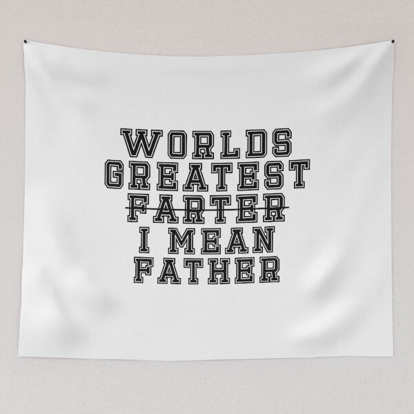 Item preview, World's Greatest Farter I Mean Father designed and sold by BohemianAtlas.