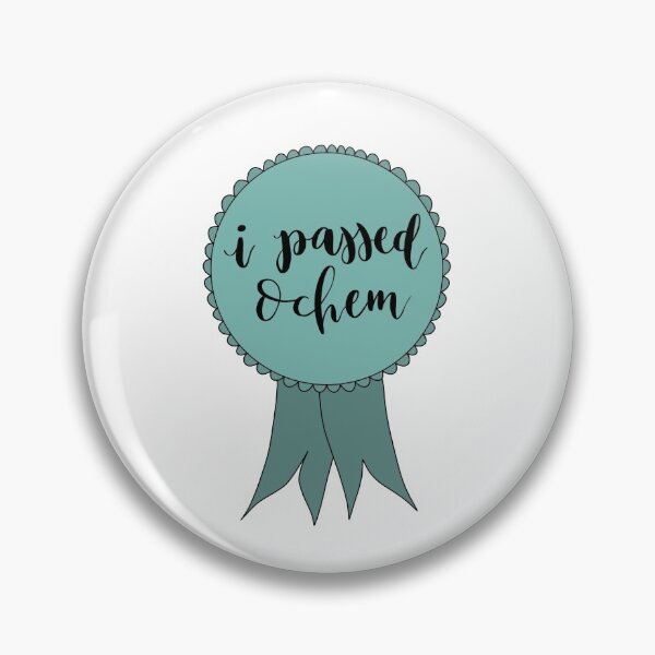 Item preview, I Passed Ochem designed and sold by allyyxoxo.