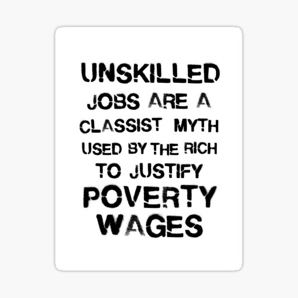Item preview, Unskilled Jobs designed and sold by Eat the Rich.