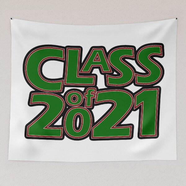 Item preview, Grad Class of 2021 Dark Green with a Maroon Border designed and sold by gkillerb.