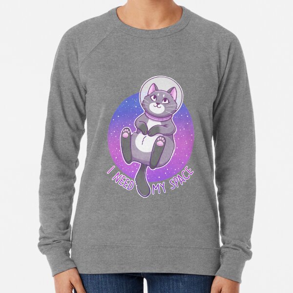 I Need My Space Astronaut Kitty Lightweight Sweatshirt