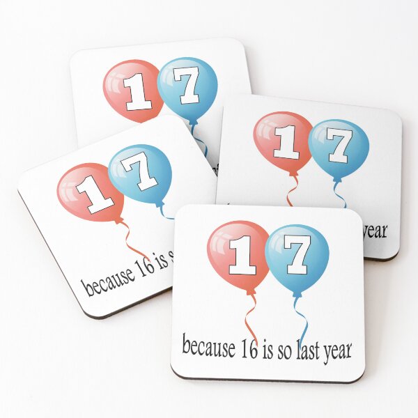 Item preview, 17 because 16 is so last year designed and sold by AllShirts21.