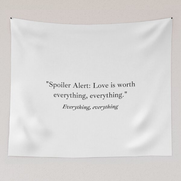 Item preview, Everything, everything quote designed and sold by Amelieva.