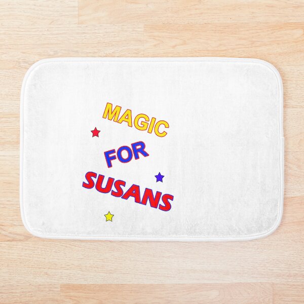 Item preview, Magic For Susans. Magic For Humans designed and sold by HeardUWereDead.