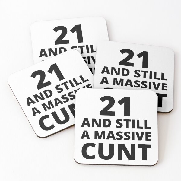 Item preview, 21 & Still A Massive Cunt designed and sold by BadJokesClub.