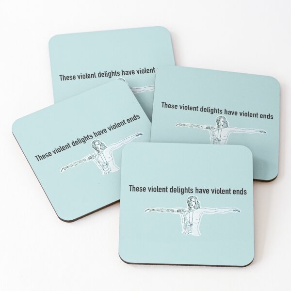 Item preview, These Violent Delights Have Violent End designed and sold by Lucymack.