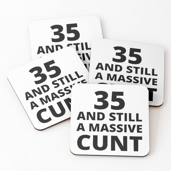 Item preview, 35 & Still A Massive Cunt designed and sold by BadJokesClub.