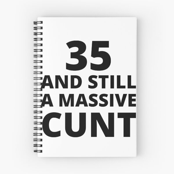 Item preview, 35 & Still A Massive Cunt designed and sold by BadJokesClub.