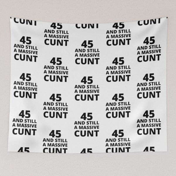Item preview, 45 & Still A Massive Cunt designed and sold by BadJokesClub.