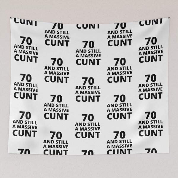 Item preview, 70 & Still A Massive Cunt designed and sold by BadJokesClub.