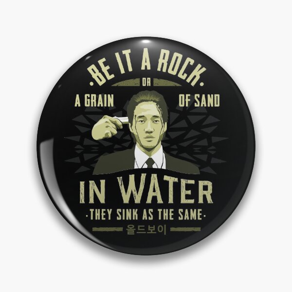 Item preview, Be it a rock or a grain of sand, in water they sink as the same. OLD BOY designed and sold by Logoquo.