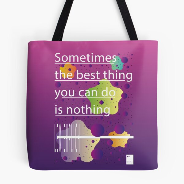 Item preview, Sometimes the best thing you can do is nothing designed and sold by quotesonposters.