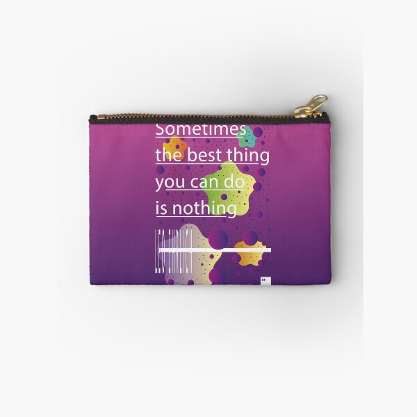 Item preview, Sometimes the best thing you can do is nothing designed and sold by quotesonposters.